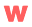 w