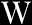 w