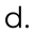 d
