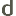 d