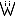 w