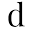 d