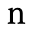 n