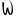 w