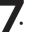 7