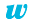 w
