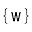 w