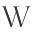 w
