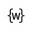 w