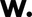 w