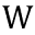 w