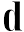 d