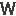 w