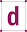 d