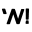 w