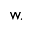 w