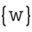 w